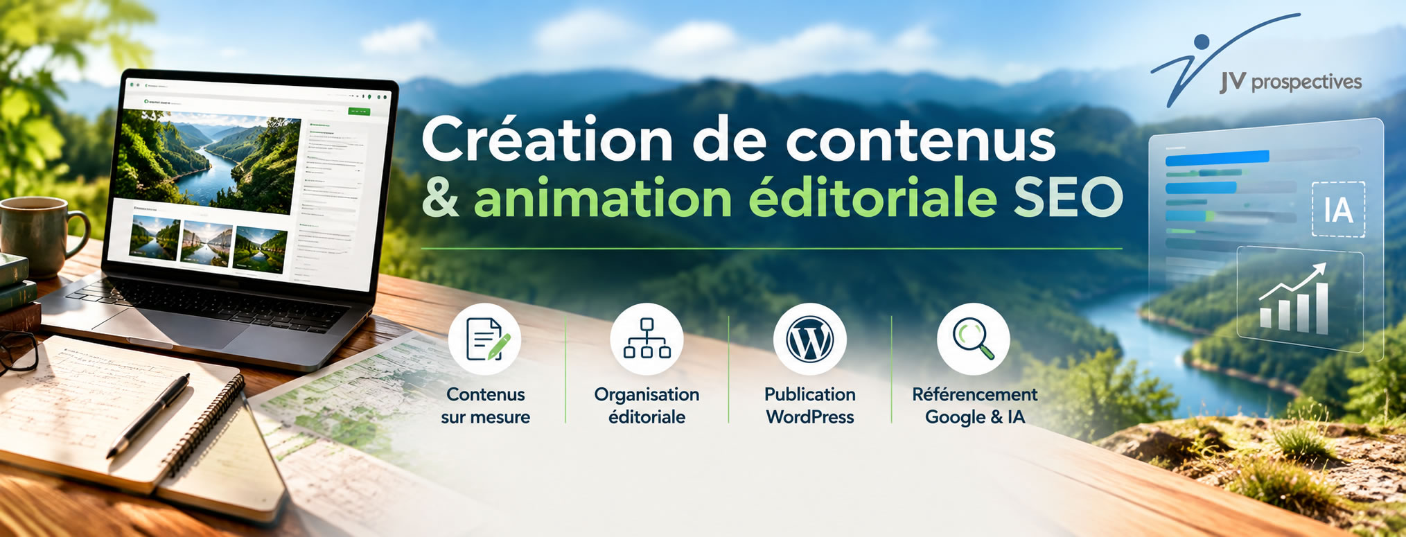 Création de contenus et animation éditoriale SEO : rédaction, structuration, publication WordPress et visibilité Google et IA